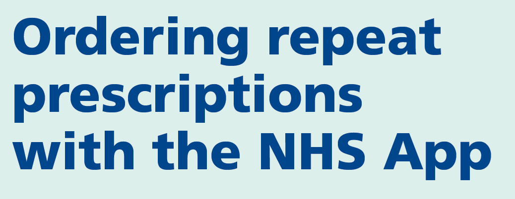 Ordering repeat prescriptions with the NHS App